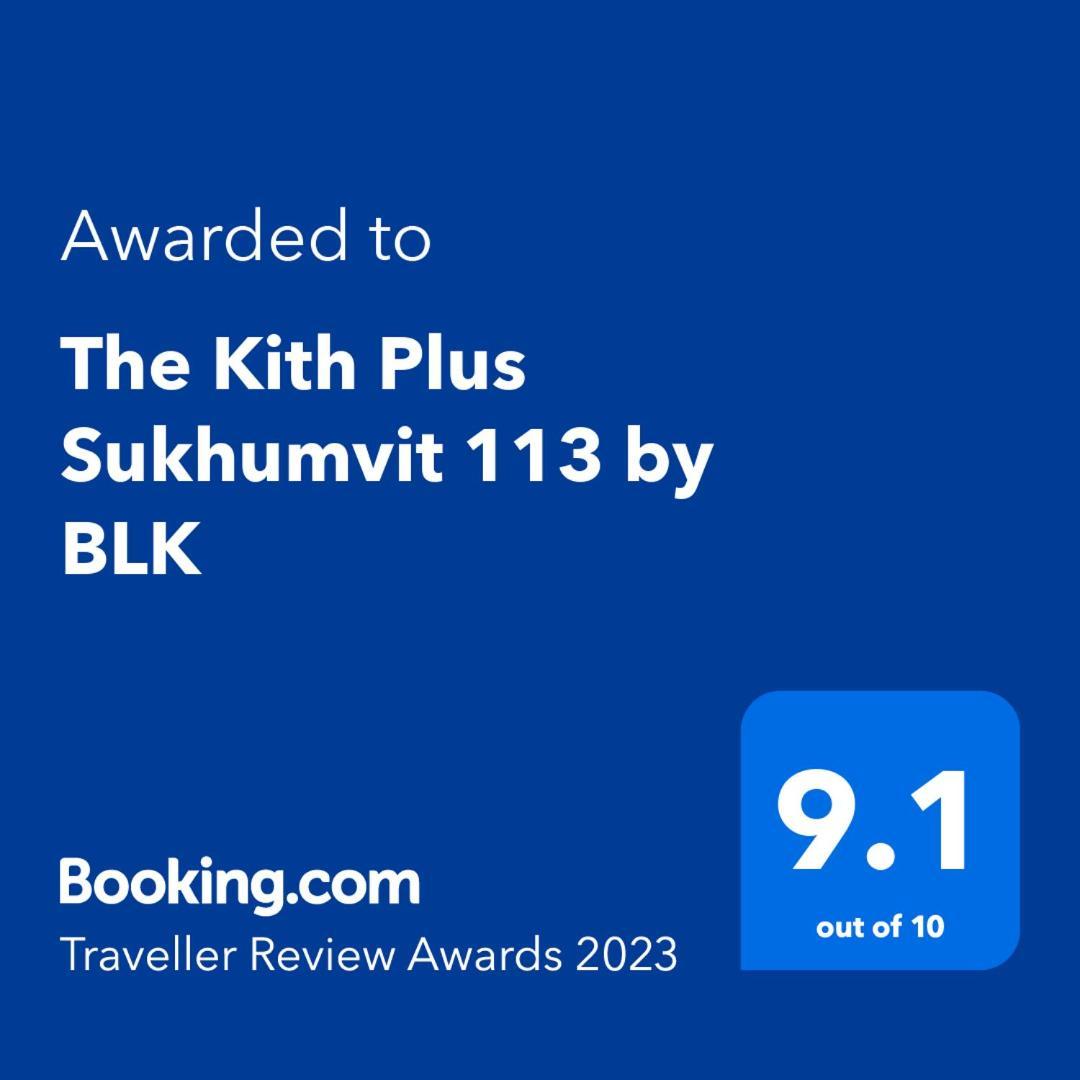 The Kith Plus Sukhumvit 113 By Blk Bangkok Exterior foto